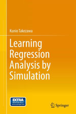 Learning Regression Analysis by Simulation : Mathematics and Statistics (R0) - Kunio Takezawa