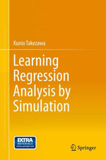 Learning Regression Analysis by Simulation - Kunio Takezawa