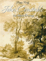 John Constable : 126 Master Drawings - Blagoy Kiroff