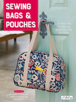 Sewing Bags and Pouches : 35 Bags and Pouches all with Full-Size Patterns - Tuva Publishing