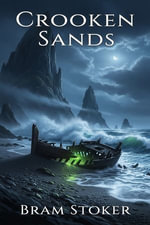 Crooken Sands - Bram Stoker