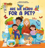 Are We Ready for a Pet? : Read and Spot - Joli Hannah