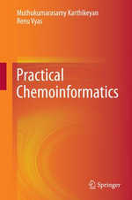 Practical Chemoinformatics : Chemistry and Material Science (R0) - Muthukumarasamy Karthikeyan