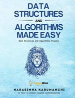 Data Structures And Algorithms Made Easy : Data Structures And Algorithmic Puzzles - Narasimha Karumanchi