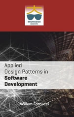 Applied Design Patterns in Software Development - Willem Forcucci