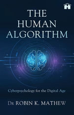 The Human Algorithm - Robin K. Mathew