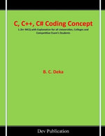 C, C++, C# Coding Concept - B. C. Deka