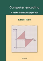 Computer encoding : A mathematical approach - Rafael Rico LÃ³pez