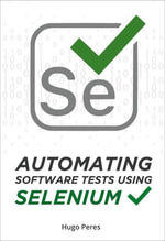 Automating Software Tests Using Selenium - Hugo Peres