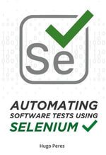 Automating Software Tests Using Selenium - Hugo Peres