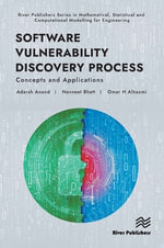 Software Vulnerability Discovery Process : Concepts and Applications - Adarsh Anand