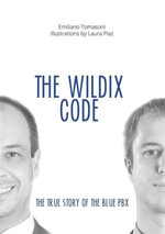 The Wildix Code - Emiliano Tomasoni