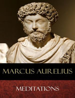 Meditations - Marcus Aurelius