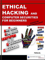 Ethical Hacking and Computer Securities for Beginners - Elaiya Iswera Lallan