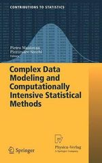 Complex Data Modeling and Computationally Intensive Statistical Methods : Contributions to Statistics - Pietro Mantovan