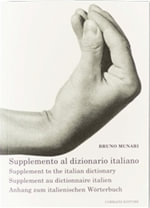 Supplement to the Italian Dictionary (English, Italian and German texts) - Bruno Munari