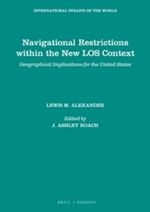 Navigational Restrictions within the New LOS Context : Geographical Implications for the United States - Alexander M. Lewis