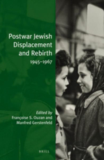 Postwar Jewish Displacement and Rebirth (paperback) : 1945-1967 - FranÃ§oise S. Ouzan