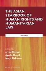 The Asian Yearbook of Human Rights and Humanitarian Law : Volume 1, 2017 - Javaid Rehman