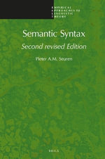 Semantic Syntax : Second Revised Edition - Pieter Seuren
