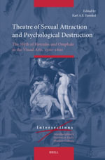 Intersections : The Myth of Hercules and Omphale in the Visual Arts, 1500-1800 - Karl A. E. Enenkel