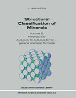 Solid Earth Sciences Library : Volume 2: Minerals with ApBqCrDs to ApBqCrDsExF - J. Lima-de-Faria