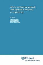 Direct Variational Methods and Eigenvalue Problems in Engineering : Mechanics of Elastic Stability - U. Leipholz