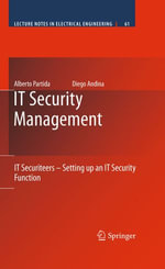 IT Security Management : IT Securiteers - Setting up an IT Security Function - Alberto Partida