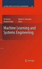 Machine Learning and Systems Engineering : Lecture Notes in Electrical Engineering - Sio-Iong Ao