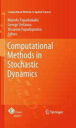 Computational Methods in Stochastic Dynamics : Engineering (R0) - Manolis Papadrakakis