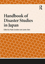 Handbook of Disaster Studies in Japan : Handbooks on Japanese Studies - Junko Otani