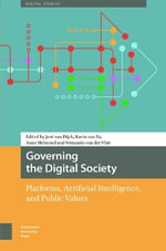 Digital Studies : Platforms, Artificial Intelligence, and Public Values - JosÃ© Dijck