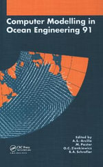 Computer Modelling in Ocean Engineering 1991 : Proceedings of the second international conference, Barcelona, 30 September - 4 October 1991 - A.S. Arcilla