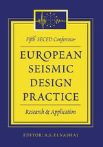 European Seismic Design Practice - Research and Application : Proceedings of the 5th SECED conference, Chester, UK, 26-27 October 1995 - A.S. Elnashai