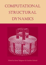 Computational Structural Dynamics : Proceedings of the International Workshop, IZIIS, Skopje, Macedonia, 22-24 February 2001 - K. Talaganov