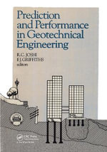 Prediction and Performance in Geotechnical Engineering : Proceedings of an international symposium, Calgary, 17-19 June 1987 - Fred J. Griffiths