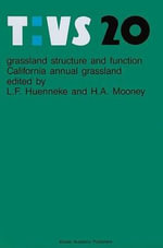Grassland structure and function : California annual grassland - L.F. Huenneke