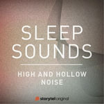High and Hollow Noise : Sleep Sounds : Book 7 - Patricio Samuelsson