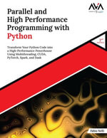 Parallel and High Performance Programming with Python (2nd Edition) - Fabio Nelli