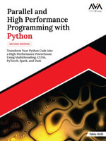 Parallel and High Performance Programming with Python (2nd Edition) - Fabio Nelli