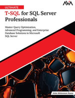 Ultimate T-SQL for SQL Server Professionals - Alula Mekonnen Kassa