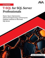 Ultimate T-SQL for SQL Server Professionals - Alula Mekonnen Kassa