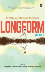 Longform : An Anthology of Graphic Narratives - Various