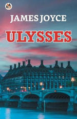 Ulysses - James Joyce