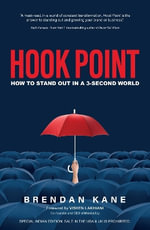 Hook Point : How To Stand Out In A 3-Second World (English) - Brendan Kane