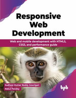 Responsive Web Development : Web and mobile development with HTML5, CSS3, and performance guide (English Edition) - Nakul Pandey