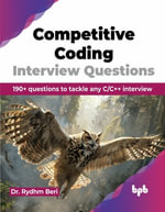 Competitive Coding Interview Questions : 190+ questions to tackle any C/C++ interview (English Edition) - Dr. Rydhm Beri
