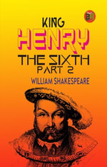 King Henry the Sixth, Part 2 - William Shakespeare