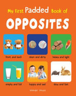 My Early Learning Book of Opposites : My Early Learning Books - Wonder House Books