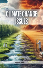 Climate Change Issues - Shreya Joshi